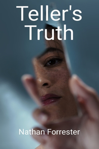Teller's Truth
