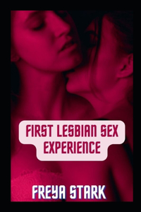 First Lesbian Sex Experience