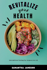 Revitalize Your Health