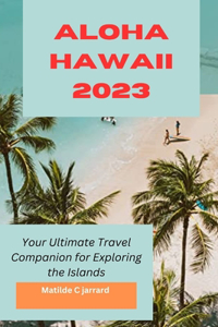 Aloha Hawaii 2023