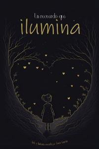 Un recuerdo que ilumina