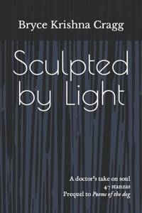 Sculpted by Light