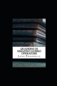 Quaderni di Serafino Gubbio operatore