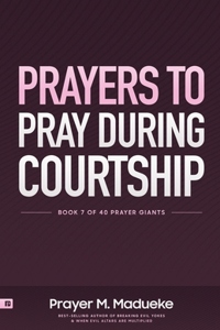 Prayers to Pray during Courtship