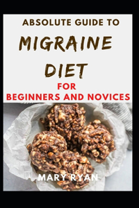 Absolute Guide To Migriane Diet For Beginners And Novices