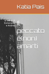 Il peccato è(non) amarti