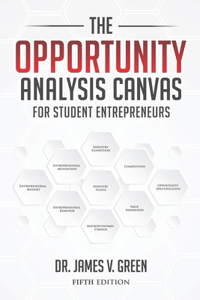 The Opportunity Analysis Canvas for Student Entrepreneurs