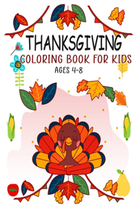 Thanksgiving Coloring Book For Kids Ages 4-8