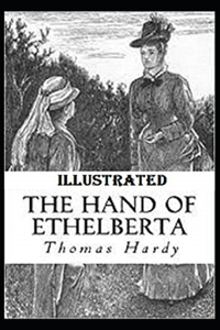The Hand of Ethelberta Illustrated