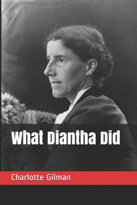 What Diantha Did