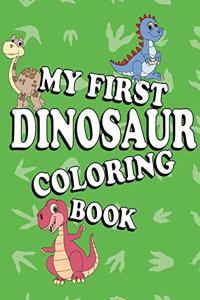 My First Dinosaur Coloring Book