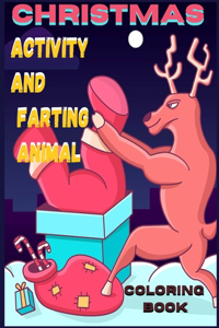 Christmas activity and farting animal coloring book