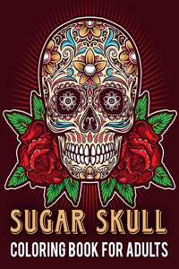 Sugar Skull Coloring Book For Adults