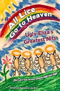 All Lice Go to Heaven