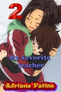 My favorite teacher 2