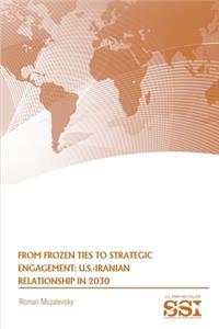 From Frozen Ties to Strategic Engagement