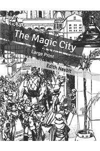 The Magic City