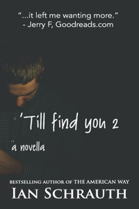 'Till I Find you 2