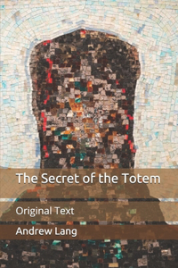 The Secret of the Totem