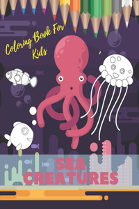 Sea Creatures Coloring Book For Kids