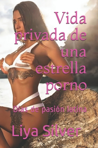 Vida privada de una estrella porno