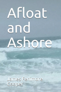 Afloat and Ashore