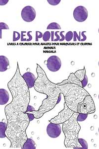 Livres à colorier pour adultes pour marqueurs et crayons - Mandala - Animaux - Des poissons