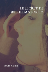 Le secret de Wilhelm Storitz