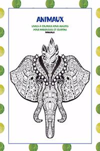Livres à colorier pour adultes pour marqueurs et crayons - Mandala - Animaux