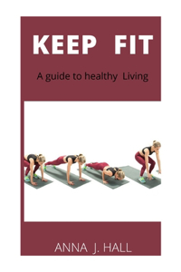 KEEP FIt