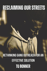 Reclaiming Our Streets