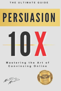 Persuasion 10X