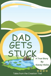 Dad Gets Stuck