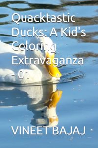 Quacktastic Ducks