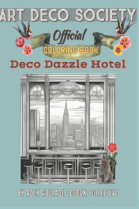 Deco Dazzle Hotel, Art Deco Society Official