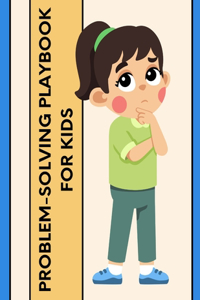 Problem-Solving Playbook for Kids