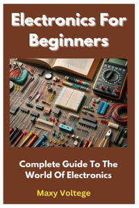 Electronics For Beginners