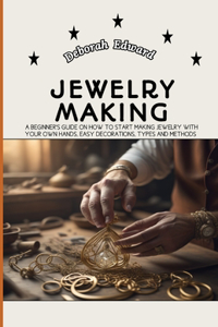 Jewelry Making for Beginners