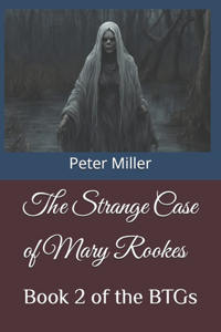Strange Case of Mary Rookes