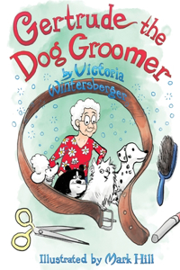 Gertrude the Dog Groomer