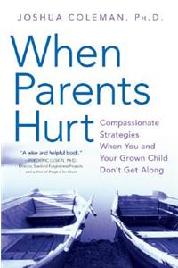 When Parents Hurt