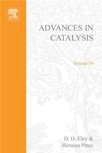 Advances in Catalysis Volume 39