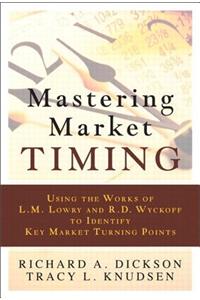 Mastering Market Timing
