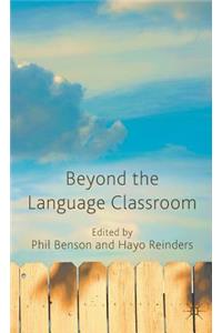 Beyond the Language Classroom