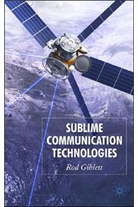 Sublime Communication Technologies