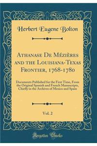 Athanase de Mézières and the Louisiana-Texas Frontier, 1768-1780, Vol. 2
