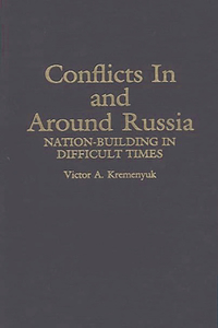 Conflicts in and Around Russia