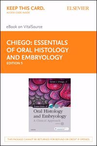 Essentials of Oral Histology and Embryology Elsevier eBook on Vitalsource (Retail Access Card): Essentials of Oral Histology and Embryology Elsevier eBook on Vitalsource (Retail Access Card)