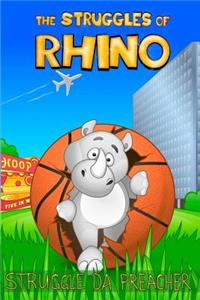 Struggles Of Rhino