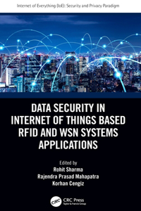 Data Security in Internet of Things Based RFID and Wsn Systems Applications